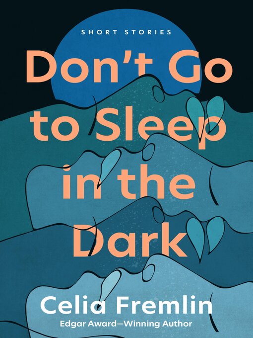 Title details for Don't Go to Sleep in the Dark by Celia Fremlin - Available